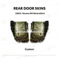 TacomaForce Rear Driver/ Passenger / Custom (email support@tacomaforce.com) 4th Gen Tacoma Door Skins